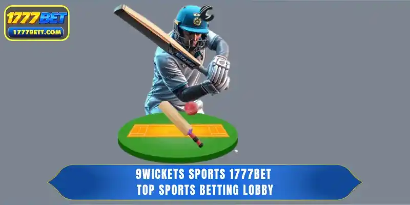 9wickets Sports 1777Bet - Top Sports Betting Lobby