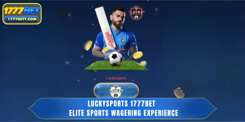 LuckySports 1777Bet - Elite Sports Wagering Experience